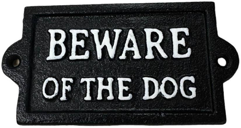 Beware of the Dog Cast Iron Sign | 12.7cm